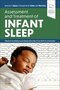 Assessment and Treatment of Infant Sleep: Medical and Behavioral Sleep Disorders from Birth to 24 Months 1st Edition