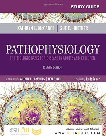 Study Guide for Pathophysiology 8th Edition