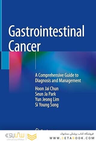 Gastrointestinal Cancer: A Comprehensive Guide to Diagnosis and Management