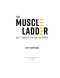 The Muscle Ladder: Get Jacked Using Science