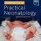 Workbook in Practical Neonatology 7th Edition