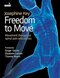Freedom to Move: Movement Therapy for Spinal Pain and Injuries 1st Edition