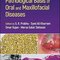 Pathological Basis of Oral and Maxillofacial Diseases 1st Edition