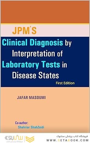 Clinical Diagnosis by Interpretation of Laboratory Tests in Disease States: JPM's