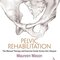 Pelvic Rehabilitation: The Manual Therapy and Exercise Guide Across the Lifespan 1st Edition