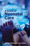 A Guide to Neonatal Care: Handbook for Health Professionals