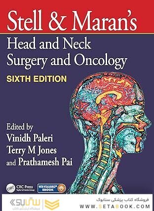 Stell & Maran's Head and Neck Surgery and Oncology 6th Edition