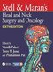 Stell & Maran's Head and Neck Surgery and Oncology 6th Edition