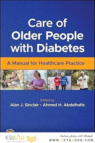 Care of Older People with Diabetes: A Manual for Healthcare Practice 1st Edition