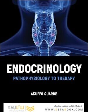 Endocrinology: Pathophysiology to Therapy 1st Edition