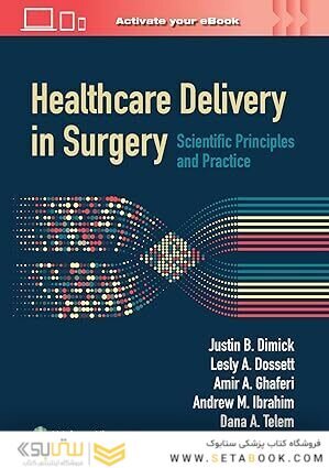 Healthcare Delivery in Surgery: Scientific Principles and Practice
