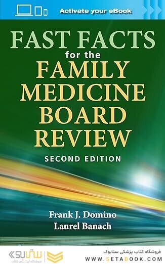 Fast Facts for the Family Medicine Board Review: Second Edition
