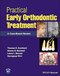 Practical Early Orthodontic Treatment: A Case-Based Review 1st Edition