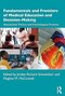 Fundamentals and Frontiers of Medical Education and Decision-Making 1st Edition