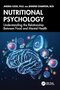 Nutritional Psychology 1st Edition