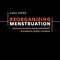 Reorganizing Menstruation: Menstrual Innovations and the Redistribution of Boundaries, Capitals, and Labour