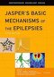 Jasper's Basic Mechanisms of the Epilepsies (Contemporary Neurology Series) 5th Edition