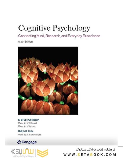 Cognitive Psychology: Connecting Mind, Research, and Everyday Experience 6th Edition