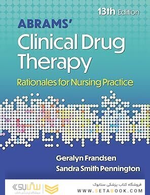Abrams' Clinical Drug Therapy: Rationales for Nursing Practice 13th Edition