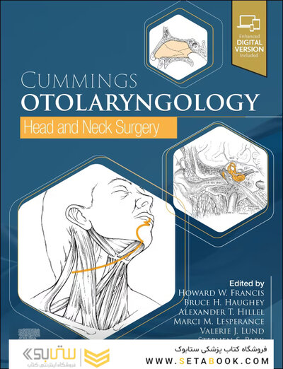 Cummings Otolaryngology: Head and Neck Surgery: Head and Neck Surgery 8th Edition