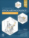 Cummings Otolaryngology: Head and Neck Surgery: Head and Neck Surgery 8th Edition