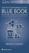 The Psychopharmacology Blue Book: Outpatient Practice Companion First Edition