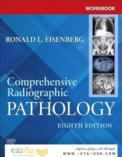 Workbook for Comprehensive Radiographic Pathology 8th Edition