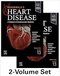 Braunwald’s Heart Disease, 2 Vol Set: A Textbook of Cardiovascular Medicine 13th Edition