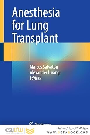 Anesthesia for Lung Transplant
