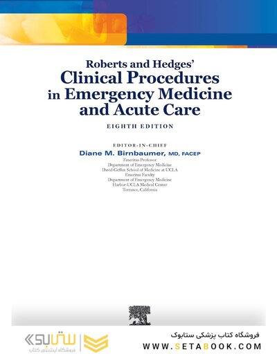 Roberts and Hedges’ Clinical Procedures in Emergency Medicine and Acute Care 8th Edition