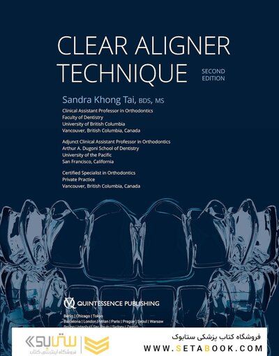 Clear Aligner Technique 2nd Edition