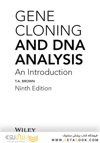 Gene Cloning and DNA Analysis: An Introduction 9th Edition
