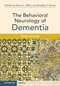 The Behavioral Neurology of Dementia 3rd Edition