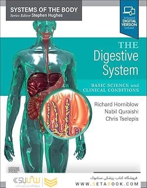 The Digestive System: Systems of the Body Series 3rd Edition