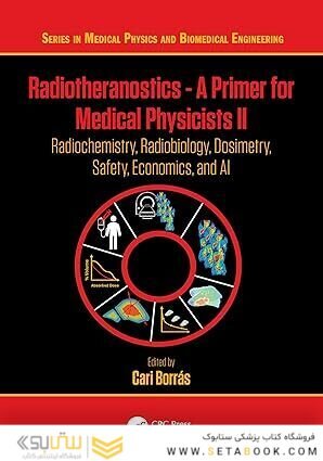 Radiotheranostics A Primer for Medical Physicists