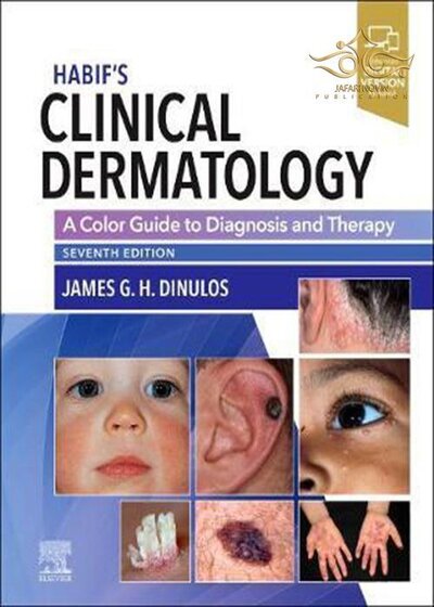 2021 Habif's Clinical Dermatology: A Color Guide to Diagnosis and Therapy 7th Edition