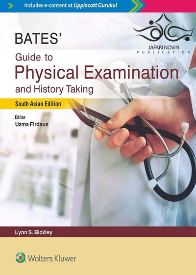 Bates' Guide To Physical Examination and History Taking 13th Edition 2019