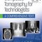 Computed Tomography for Technologists: A Comprehensive Text 2nd Edicion