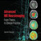 Advanced MR Neuroimaging : From Theory to Clinical Practice