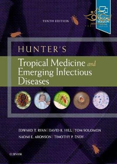 Hunter's Tropical Medicine and Emerging Infectious Diseases 10th Edition 2020 داروهای گرمسیری هانتر و بیماریهای عفونی نوظهور