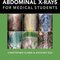 Abdominal X-rays for Medical Student2015