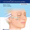 Cosmetic Injection Techniques : A Text and Video Guide to Neurotoxins and Fillers