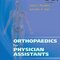 Orthopaedics for Physician Assistants2013 ارتوپدی برای دستیاران پزشک