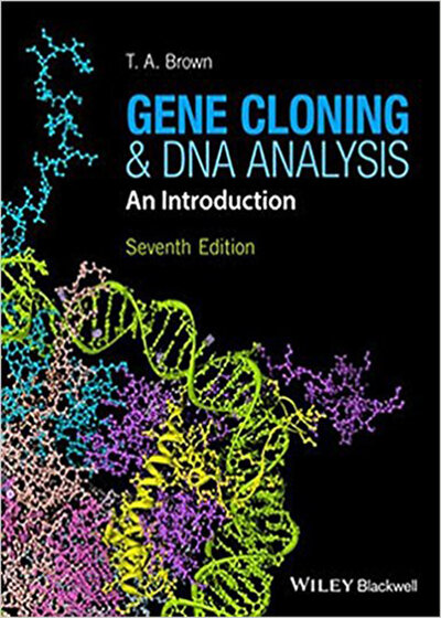 Gene Cloning and DNA Analysis: An Introduction (کلون سازی ژن)