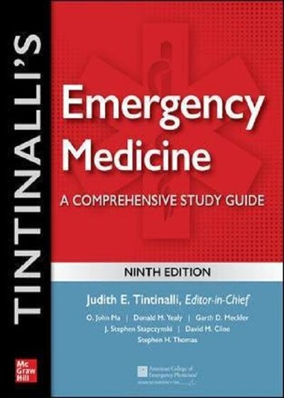 Tintinalli's Emergency Medicine: A Comprehensive Study Guide 2020