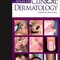 Atlas of Clinical Dermatology, 4th Edition