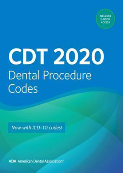 CDT 2020: Dental Procedure Codes, 1st Edition2019