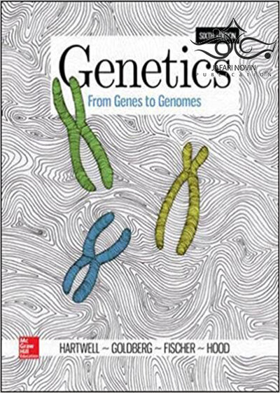 Genetics: From Genes to Genomes 6th Edition2017 ژنتیک: از ژن به ژنوم