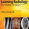 Learning Radiology: Recognizing the Basics