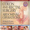 کتاب Colon and Rectal Surgery: Abdominal Operations (Master Techniques in Surgery)